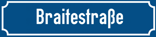 Straßenschild Braitestraße
