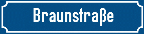 Straßenschild Braunstraße zum kostenlosen Download