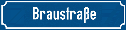Straßenschild Braustraße zum kostenlosen Download