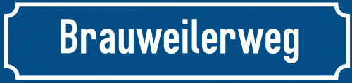 Straßenschild Brauweilerweg
