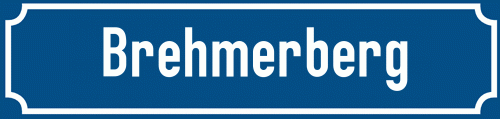 Straßenschild Brehmerberg