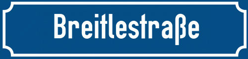 Straßenschild Breitlestraße