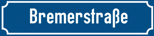 Straßenschild Bremerstraße