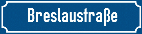 Straßenschild Breslaustraße