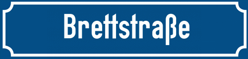 Straßenschild Brettstraße