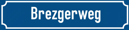 Straßenschild Brezgerweg