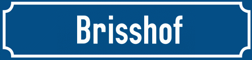 Straßenschild Brisshof