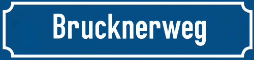 Straßenschild Brucknerweg