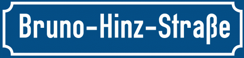 Straßenschild Bruno-Hinz-Straße