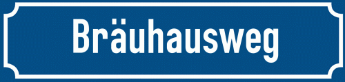 Straßenschild Bräuhausweg