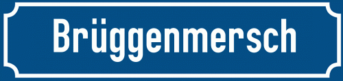 Straßenschild Brüggenmersch