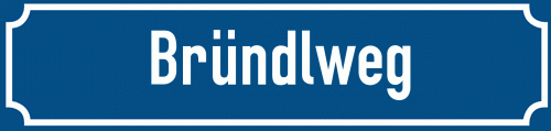 Straßenschild Bründlweg