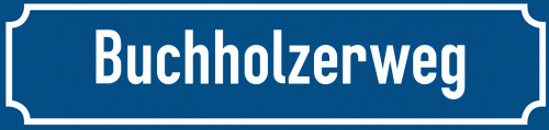 Straßenschild Buchholzerweg
