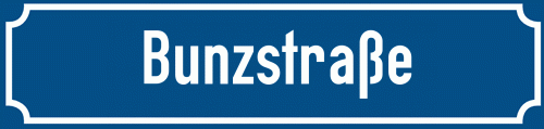 Straßenschild Bunzstraße