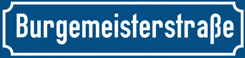 Straßenschild Burgemeisterstraße