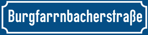Straßenschild Burgfarrnbacherstraße zum kostenlosen Download