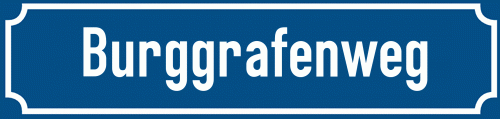 Straßenschild Burggrafenweg