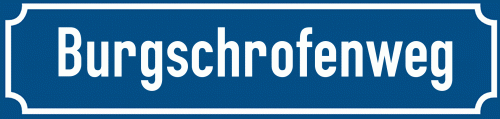 Straßenschild Burgschrofenweg zum kostenlosen Download