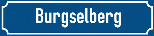Straßenschild Burgselberg