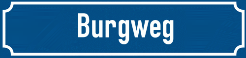 Straßenschild Burgweg
