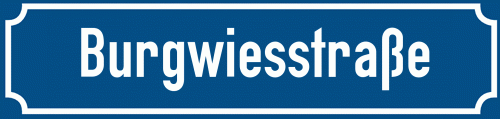 Straßenschild Burgwiesstraße