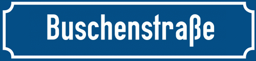 Straßenschild Buschenstraße