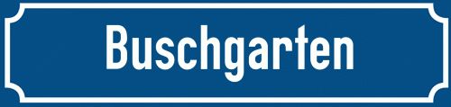Straßenschild Buschgarten