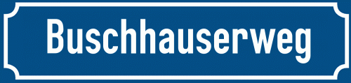 Straßenschild Buschhauserweg