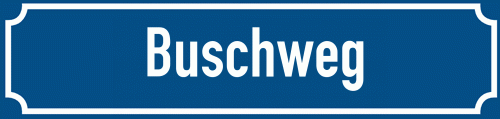 Straßenschild Buschweg