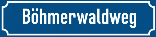 Straßenschild Böhmerwaldweg