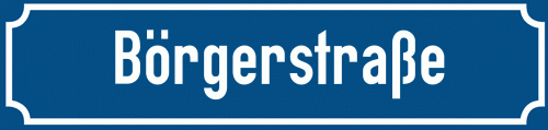 Straßenschild Börgerstraße