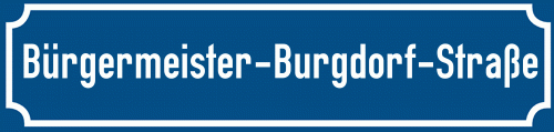 Straßenschild Bürgermeister-Burgdorf-Straße