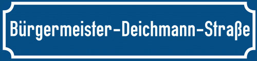 Straßenschild Bürgermeister-Deichmann-Straße