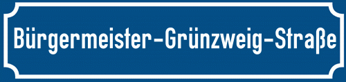 Straßenschild Bürgermeister-Grünzweig-Straße
