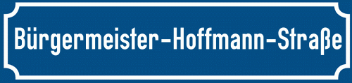 Straßenschild Bürgermeister-Hoffmann-Straße