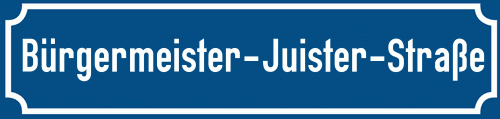 Straßenschild Bürgermeister-Juister-Straße