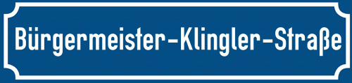 Straßenschild Bürgermeister-Klingler-Straße