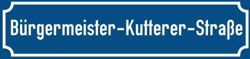 Straßenschild Bürgermeister-Kutterer-Straße zum kostenlosen Download