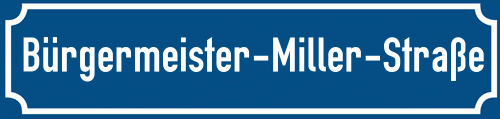 Straßenschild Bürgermeister-Miller-Straße