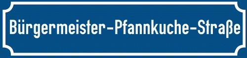 Straßenschild Bürgermeister-Pfannkuche-Straße