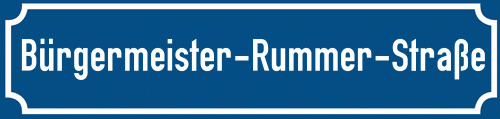 Straßenschild Bürgermeister-Rummer-Straße