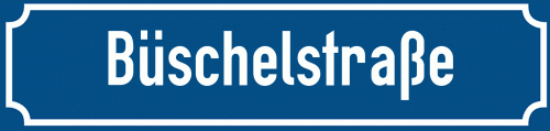 Straßenschild Büschelstraße