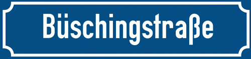 Straßenschild Büschingstraße zum kostenlosen Download