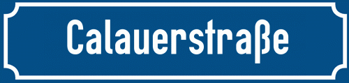Straßenschild Calauerstraße zum kostenlosen Download