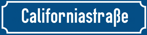 Straßenschild Californiastraße