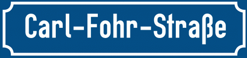 Straßenschild Carl-Fohr-Straße