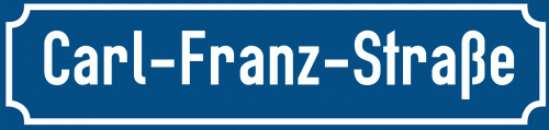 Straßenschild Carl-Franz-Straße