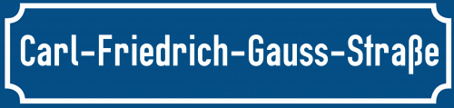 Straßenschild Carl-Friedrich-Gauss-Straße