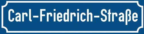 Straßenschild Carl-Friedrich-Straße