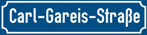 Straßenschild Carl-Gareis-Straße